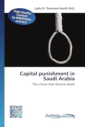 Capital punishment in Saudi Arabia: The crimes that deserve death