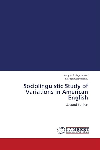 Sociolinguistic Study of Variations in American English: Second Edition