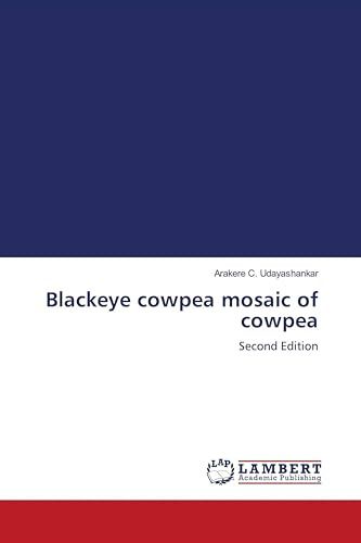 Blackeye cowpea mosaic of cowpea: Second Edition