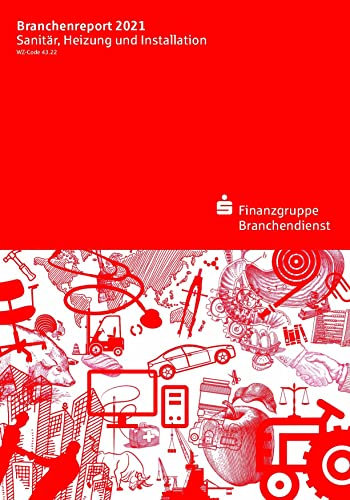 Branchenreport Sanitär, Heizung und Installation 2021
