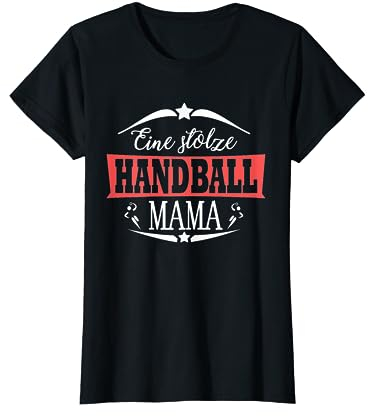 Eine stolze Handball Mama T-Shirt für Handballer Mutter T-Shirt