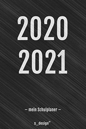Schulplaner Lehrer-Kalender für das Schuljahr 2020 / 2021: Wochen-Kalender von August 2020 bis August 2021 inkl. vielen Extra-Übersichten [Schul-Kalender / Termin-Planer / Lehrer Notizbuch]