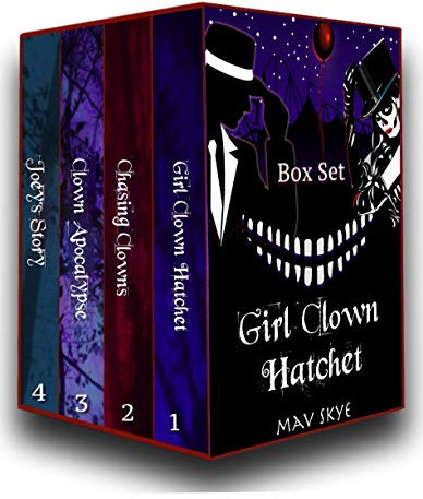 Girl Clown Hatchet Box Set: Books 1-4