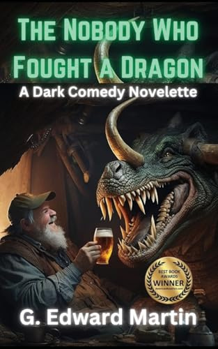 The Nobody Who Fought a Dragon