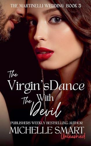 The Virgin's Dance With The Devil (The Martinelli Wedding, Band 3)