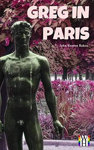 Greg in Paris (The Nick & Greg Books Book 4) (English Edition)