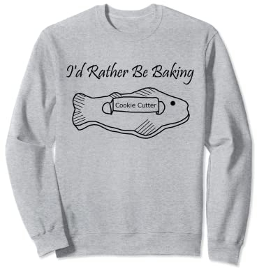 Emporte-pièce amusant en forme de poisson avec inscription « I'd rather be Baking » Sweatshirt