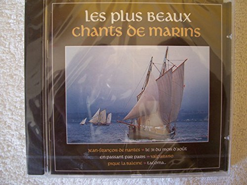 Les Plus Beaux Chants De Marins