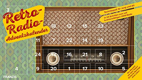 FRANZIS Retro-Radio-Adventskalender 2018 | Bauen Sie in 24 Schritten Ihr eigenes UKW-Radio! | Ab 14 Jahren: Bauen Sie in 24 Schritten Ihr eigenes UKW-Radio! Einfache Montage ohne Löten