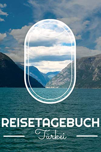 Reisetagebuch Türkei: Reisebuch und Travel Journal zum Selbstschreiben mit vorgedruckten Seiten - Urlaubstagebuch und Erinnerungsbuch für den Urlaub in Türkei