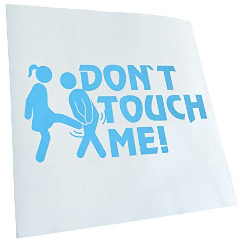 - Autoaufkleber - Dont Touch me! Design Nr1 Aufkleber für Auto, Laptop, Fahrrad, LKW, Motorrad mehrfarbig JDM Decal Racing