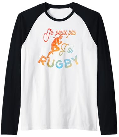 Rugby-Trikot Je peux pas J'ai Rugby Frankreich Rugby Raglan