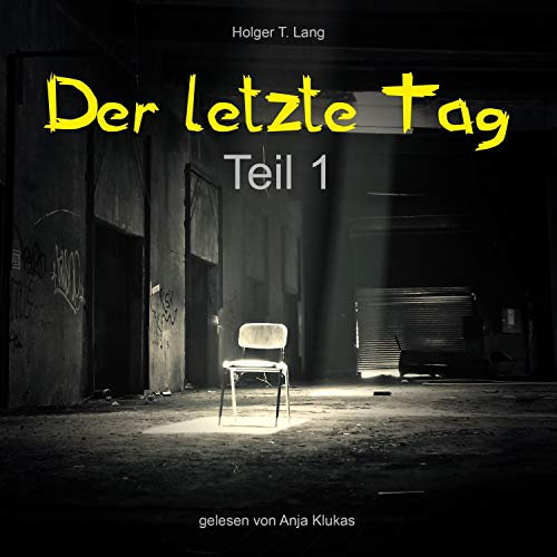 Der letzte Tag: Der letzte Tag 1