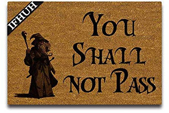 IFHUH Fußmatte mit Aufschrift You Shall Not Pass, lustige Fußmatte für den Innen- und Außenbereich, Gummi, rutschfeste Unterseite, 76,2 cm (B) x 45,7 cm (L)
