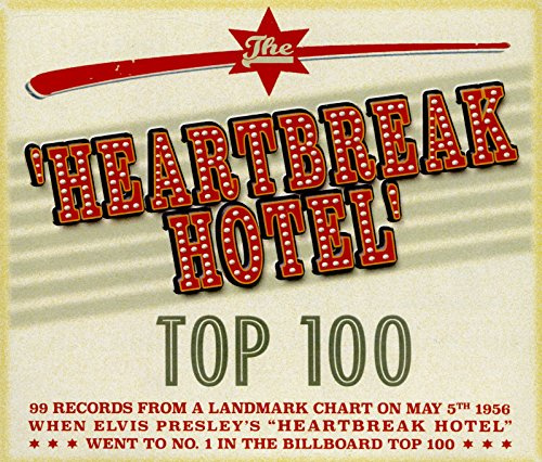 The 'Heartbreak Hotel' Top 100