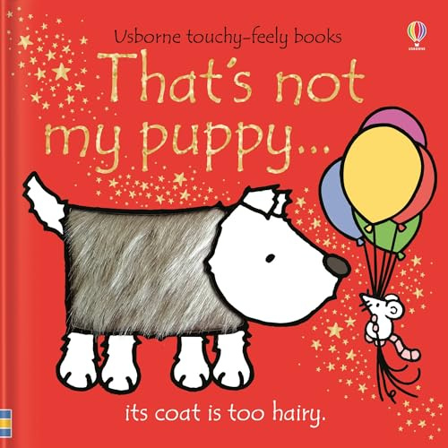 That's not my puppy...: its coat is too hairy.: 1: its coast is too hairy. | An activity book for babies and toddlers