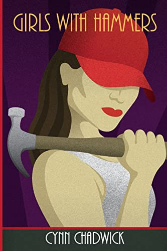 Girls With Hammers: Volume 2 (Cat Rising Series)