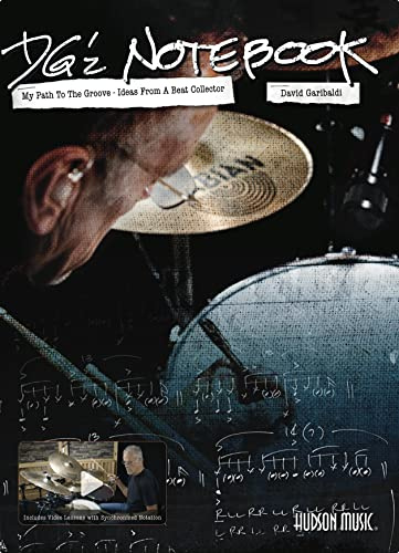DG'z Notebook. Drums.: My Path to the Groove - Ideas from a Beat Collector