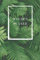 Wochenplaner 2020: Kalender mit modernem Natur Motiv - Natureart - Studienplaner - Terminplaner - Bullet journal Studentenkalender - Taschenkalender zum planen&organiesieren und selbstgestalten