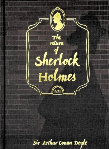 The Return of Sherlock Holmes (Wordsworth Collector's Editions)