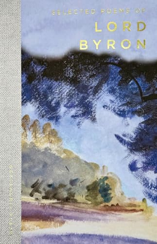 Selected Poems of Lord Byron: Including Don Juan and Other Poems (Wordsworth Poetry Library)