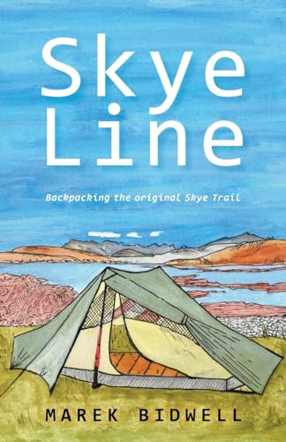 Skye Line: Backpacking the original Skye Trail