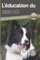 L'ÉDUCATION DU BORDER COLLIE - Edition 2020 enrichie: Toutes les astuces pour un Border Collie bien éduqué (L'Education Du Chien Par Race)
