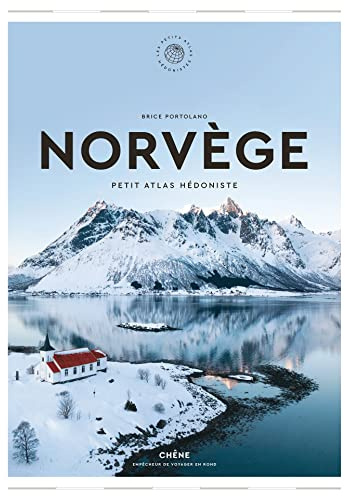 Norvège: Petit Atlas Hédoniste