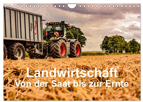Landwirtschaft - Von der Saat bis zur Ernte (Wandkalender 2025 DIN A4 quer), CALVENDO Monatskalender: Modernste Landmaschinen im Einsatz. (CALVENDO Technologie)