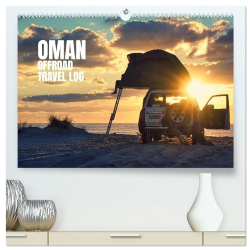 OMAN Offroad Travel Log (hochwertiger Premium Wandkalender 2026 DIN A2 quer), Kunstdruck in Hochglanz: Offroad durch den Oman mit 4x4 Jeep und Dachzelt im Januar 2022. (CALVENDO Natur)