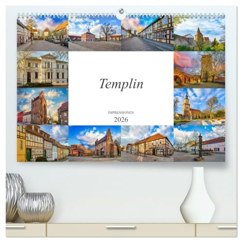 Templin Impressionen (hochwertiger Premium Wandkalender 2026 DIN A2 quer), Kunstdruck in Hochglanz: Zwölf eindrucksvolle Bilder der Stadt Templin. (CALVENDO Orte)