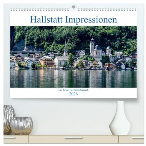Hallstatt Impressionen (hochwertiger Premium Wandkalender 2026 DIN A2 quer), Kunstdruck in Hochglanz: Hallstatt mit all seinen verborgenen Schätzen ... von den Touristenpfaden. (CALVENDO Orte)