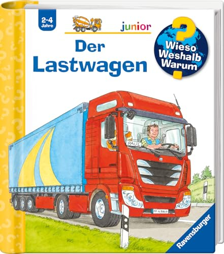 Wieso? Weshalb? Warum? junior, Band 51 - Der Lastwagen (Sachbuch ab 2 Jahre - mit Klappen) (junior, 51)