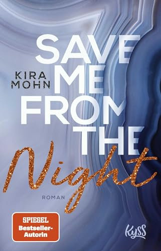 Save me from the Night: Roman (Leuchtturm-Trilogie, Band 2)