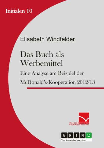 Das Buch als Werbemittel: Eine Analyse am Beispiel der McDonald's-Kooperation