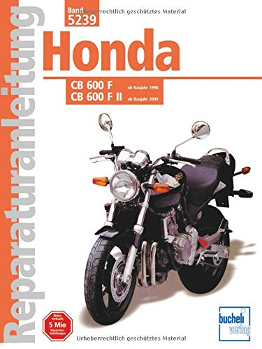 Honda CB 600 F/F II Hornet ab Baujahr 1998 (Reparaturanleitungen)