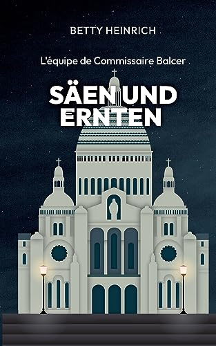Säen und Ernten - L'équipe de Commissaire Balcer