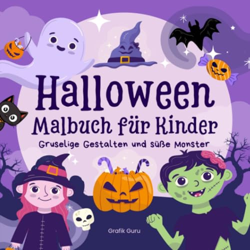 Halloween Malbuch für Kinder: Gruselige Gestalten und süße Monster - 50 einfache Ausmalbilder mit Geistern, Hexen, Vampiren uvm.