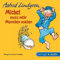 Michel aus Lönneberga 2. Michel muss mehr Männchen machen. Hörspiel von Kurt Vethake: Astrid Lindgren Kinderbuch-Klassiker als Hörspiel. Oetinger Kinder-CD ab 4 Jahren
