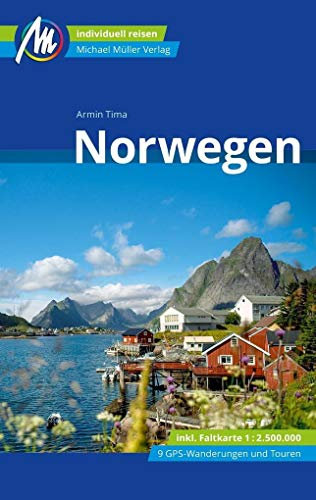 Norwegen Reiseführer Michael Müller Verlag: Individuell reisen mit vielen praktischen Tipps (MM-Reisen)