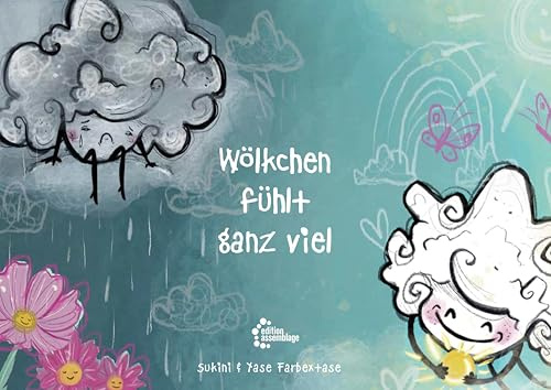 Wölkchen fühlt ganz viel: Ein Vorlesebuch