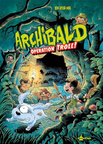 Archibald. Band 3: Operation Troll!