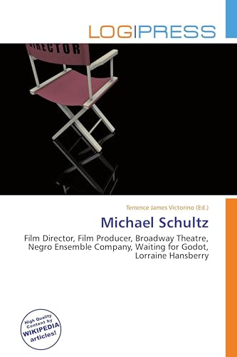 Michael Schultz: Film Director, Film Producer, Broadway Theatre, Negro Ensemble Company, Waiting for Godot, Lorraine Hansberry