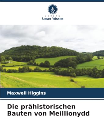 Die prähistorischen Bauten von Meillionydd: DE