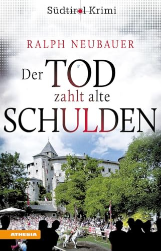 Der Tod zahlt alte Schulden: Südtirolkrimi Band 6 (Südtirol-Krimi: Commissario Fameo ermittelt)