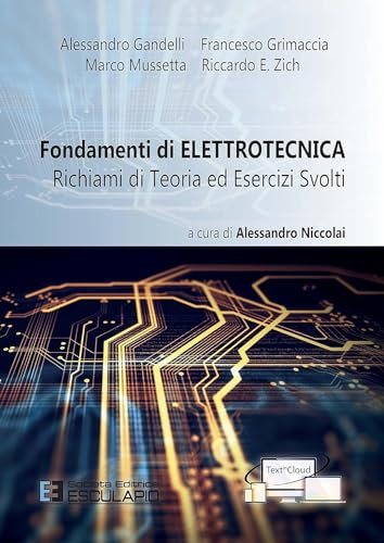 Fondamenti di elettrotecnica. Richiami di teoria ed esercizi svolti. Con espansione online
