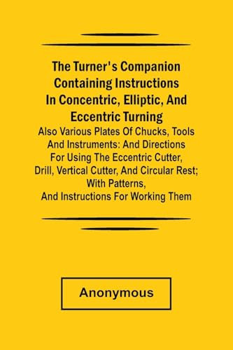 En famille (Edition1): and directions for using the eccentric cutter, drill, vertical cutter, and circular rest; with patterns, and instructions for working them.