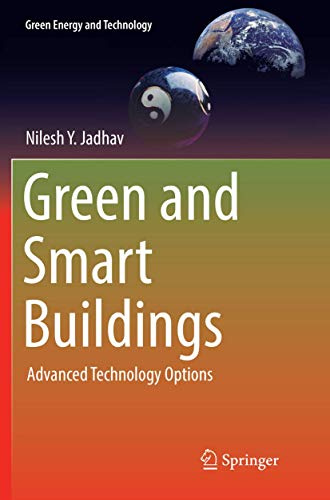 Green and Smart Buildings: Advanced Technology Options (Green Energy and Technology)