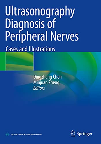 Ultrasonography Diagnosis of Peripheral Nerves: Cases and Illustrations