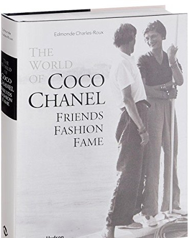 The World of Coco Chanel: Friends, Fashion, Fame